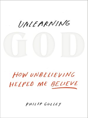 cover image of Unlearning God